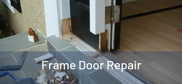  Frame Door Repair 